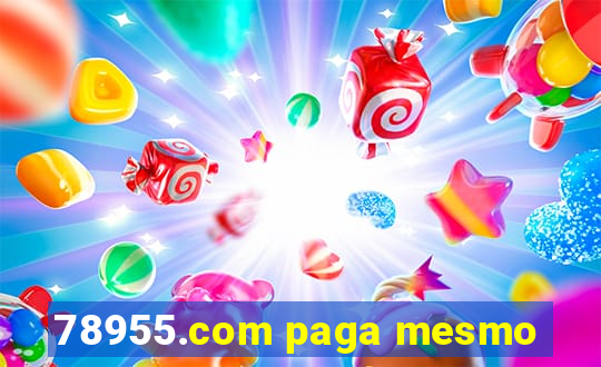 78955.com paga mesmo